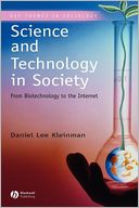 Science and Technology in Society: From Biotechnology to the Internet