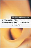 Key Concepts in Contemporary Literature (Palgrave Key Concepts Series)