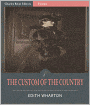 The Custom of the Country (Illustrated)