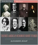 The Best American Humorous Short Stories (Illustrated)
