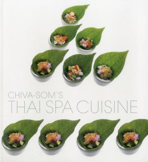 Thai Spa Cuisine by Chiva Som