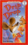 Drip, Drop! (I Can Read Book 1 Series)