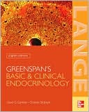 Greenspan's Basic & Clinical Endocrinology: Eighth Edition