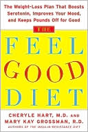 Feel-Good Diet: The Weight-Loss Plan That Boosts Serotonin, Improves Your Mood, and Keeps Pounds off for Good