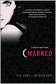 Marked (House of Night Series #1)
