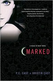 Marked (House of Night Series #1) by P. C. Cast: Book Cover