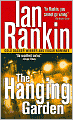 The Hanging Garden (Inspector John Rebus Series #9)