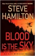 Blood Is the Sky (Alex McKnight Series #5)