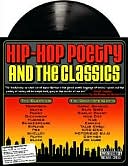 Hip-Hop Poetry and the Classics for the Classroom