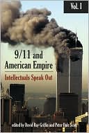 9/11 and American Empire, Volume 1: Intellectuals Speak Out