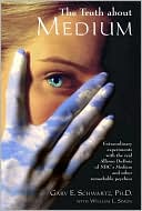 The Truth about Medium: Extraordinary Experiments with the Real Allison DuBois of NBC's Medium and other Remarkable Psychics