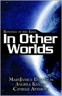 Romance at the Edge: In Other Worlds