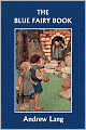 The Blue Fairy Book (Yesterday's Classics)