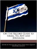 download Off The Record Guide To Israel, Tel Aviv And Jerusalem book