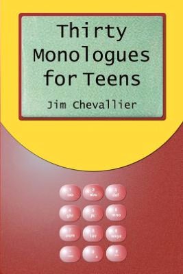 Thirty Monologues for Teens