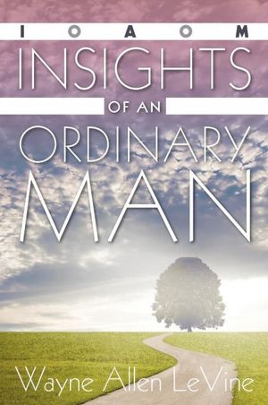 Insights Of An Ordinary Man