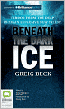 Beneath the Dark Ice