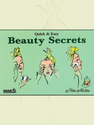 Quick And Easy Beauty Secrets