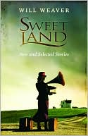 Sweet Land: New and Selected Stories