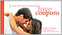 Love Coupons: A Coupon Gift of Love and Romance