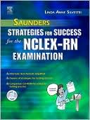 Saunders Strategies for Success for the NCLEX-RN Examination