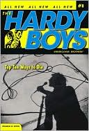 Top Ten Ways to Die (Hardy Boys Undercover Brothers Series #8)