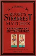 Rugby's Strangest Matches