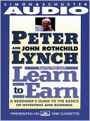 Learn to Earn: A Beginner's Guide to the Basics of Investing