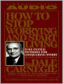 How to Stop Worrying and Start Living