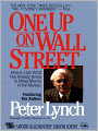 One Up On Wall Street: How to Use What You Already Know to Make Money In the Market