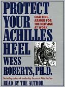 Protect Your Achilles Heel by Wess Roberts: Audio Book Cover