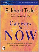 Gateways to Now