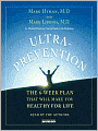 Ultraprevention: The 6-Week Plan That Will Make You Healthy for Life