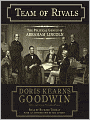 Team of Rivals: The Political Genius of Abraham Lincoln