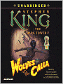 The Dark Tower V: Wolves of the Calla