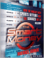 The Smart Money: How the World's Best Sports Bettors Beat the Bookies Out of Millions