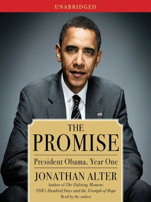 The Promise: President Obama, Year One