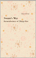 Swann's Way: Remembrance of Things Past Volume 1