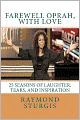 FAREWELL OPRAH, with LOVE: 25 Seasons of Laughter, Tears, and Inspiration