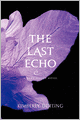The Last Echo (Body Finder Series #3)