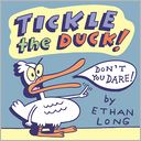 Tickle the Duck!: Don't You Dare