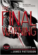The Final Warning (Maximum Ride Series #4) by James Patterson: Book Cover