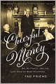 Cheerful Money: Me, My Family, and the Last Days of Wasp Splendor