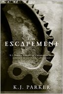 The Escapement (Engineer Trilogy Series #3)