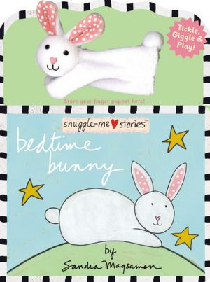 Bedtime Bunny (Snuggle-Me Stories Series)