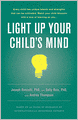 Light up Your Child's Mind: Finding a Unique Pathway to Happiness and Success