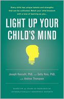Light up Your Child's Mind: Finding a Unique Pathway to Happiness and Success
