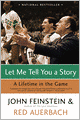 Let Me Tell You a Story: A Lifetime in the Game