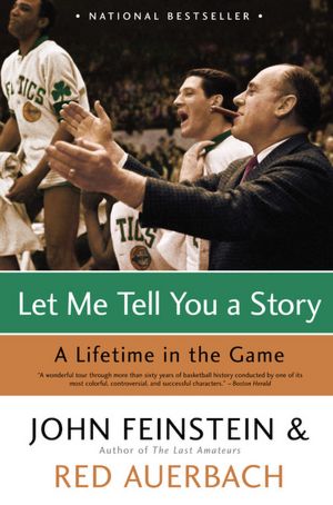 Let Me Tell You a Story: A Lifetime in the Game