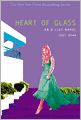 Heart of Glass (The A-List Series #8)
